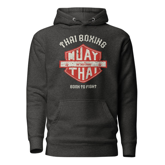 Muay Thai Born To Fight Unisex Hoodie Qonan Fightwear