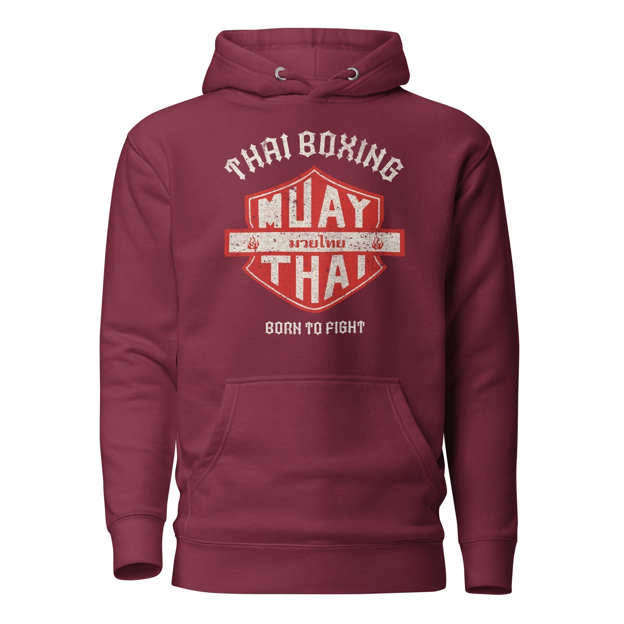 Muay Thai Born To Fight Unisex Hoodie